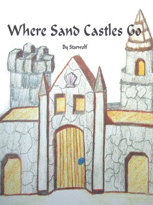 cover image of Where Sand Castles Go